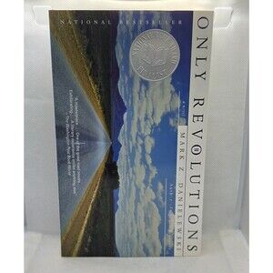 Only Revolutions : A Novel by Mark Z. Danielewski (2007, Trade Paperback)